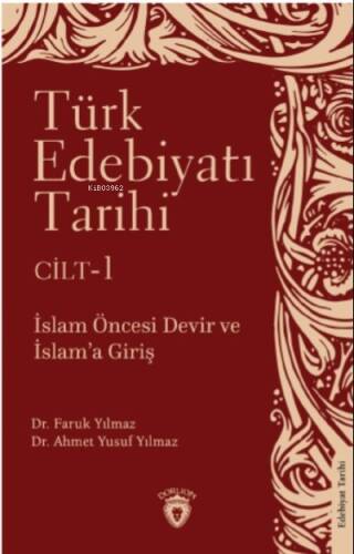 Türk Edebiyatı Tarihi 1 Cilt; İslam Türk Edebiyatı Tarihi 1 Cilt İslam - 1