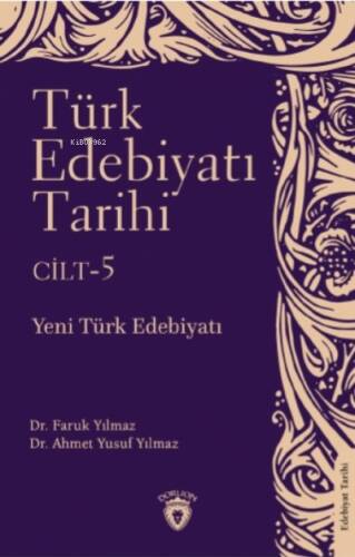 Türk Edebiyatı Tarihi 5 Cilt ;Yeni Türk Edebiyatı - 1