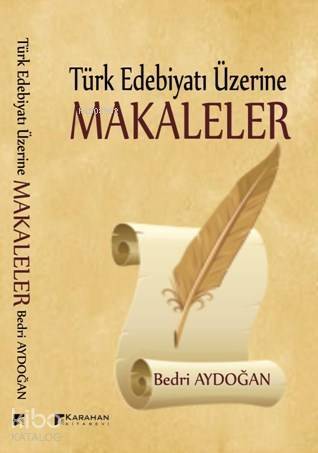 Türk Edebiyatı Üzerine Makaleler - 1