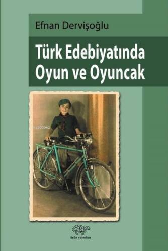 Türk Edebiyatında Oyun ve Oyuncak - 1