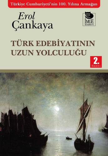 Türk Edebiyatının Uzun Yolculuğu - 1