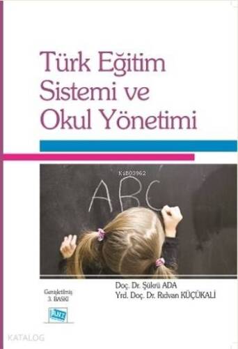 Türk Eğitim Sistemi ve Okul Yönetimi - 1