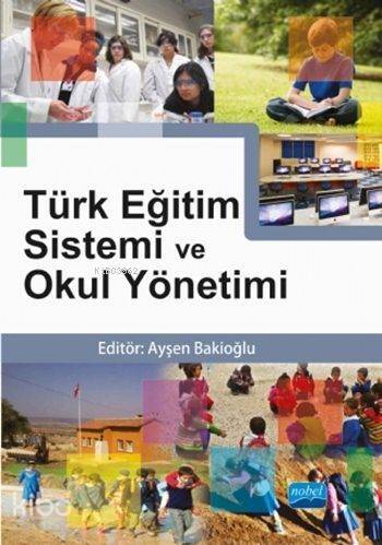 Türk Eğitim Sistemi ve Okul Yönetimi - 1