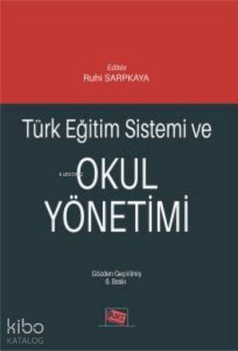 Türk Eğitim Sistemi Ve Okul Yönetimi - 1