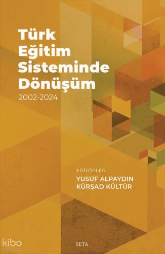 Türk Eğitim Sisteminde Dönüşüm 2002-2024 - 1