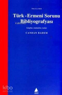 Türk - Ermeni Sorunu Bibliyografyası - 1