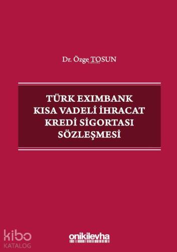 Türk Eximbank Kısa Vadeli İhracat Kredi Sigortası Sözleşmesi - 1