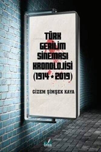 Türk Gerilim Sineması Kronolojisi (1914-2019) - 1