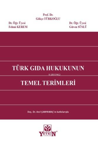 Türk Gıda Hukukunun Temel Terimleri - 1