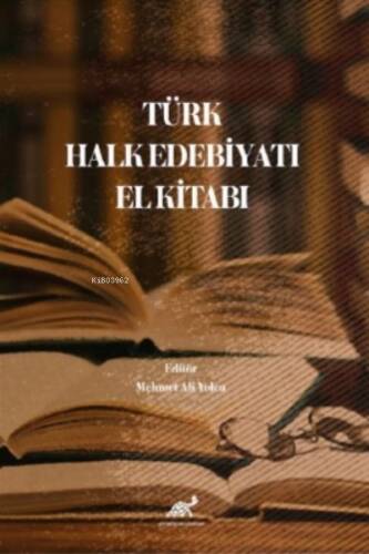 Türk Halk Edebiyatı El Kitabı - 1