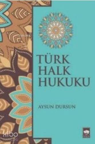 Türk Halk Hukuku - 1