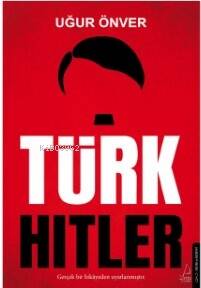 Türk Hitler - 1