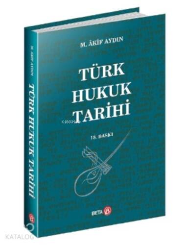 Türk Hukuk Tarihi - 1