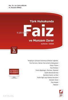 Türk Hukukunda Faiz ve Munzam Zarar - 1