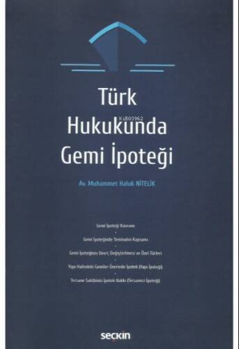 Türk Hukukunda Gemi İpoteği - 1