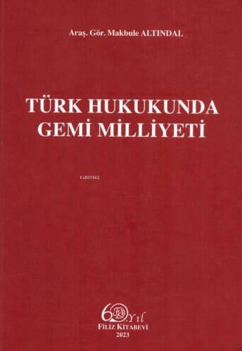 Türk Hukukunda Gemi Milliyeti - 1