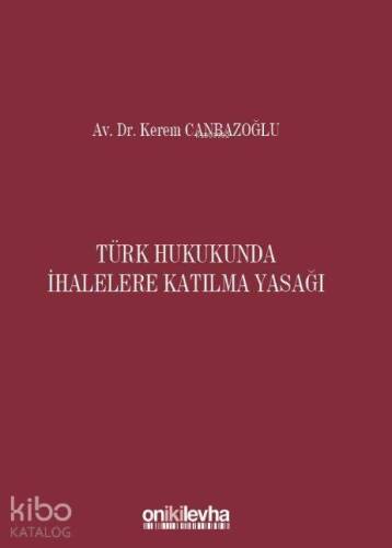 Türk Hukukunda İhalelere Katılma Yasağı - 1