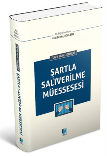 Türk Hukukunda Şartla Salıverilme Müessesesi - 1