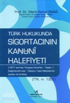 Türk Hukukunda Sigortacının Kanuni Halefiyeti - 1