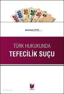 Türk Hukukunda Tefecilik - 1