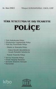 Türk Hukukunda ve Dış Ticarette Poliçe - 1