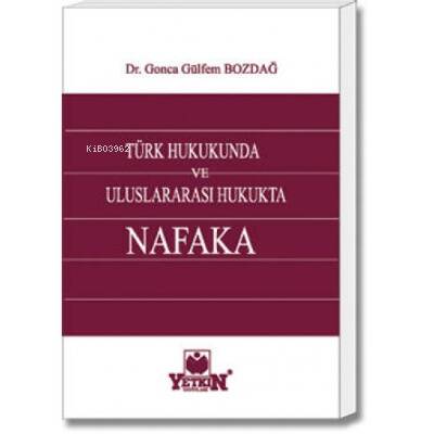 Türk Hukukunda ve Uluslararası Hukukta Nafaka - 1