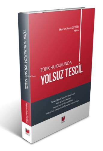 Türk Hukukunda Yolsuz Tescil - 1