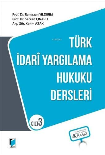 Türk İdarî Yargılama Hukuku Dersleri Cilt-3 - 1