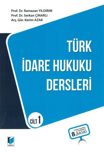 Türk İdare Hukuku Dersleri Cilt 1 - 1