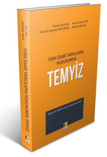 Türk İdari Yargılama Hukukunda Temyiz - 1