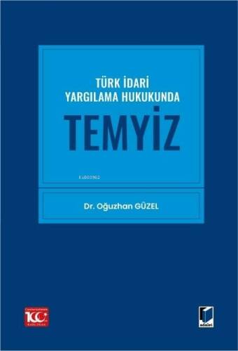 Türk İdari Yargılama Hukukunda Temyiz - 1