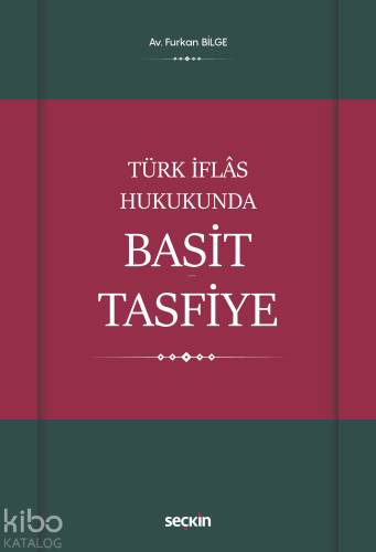 Türk İflâs Hukukunda Basit Tasfiye - 1