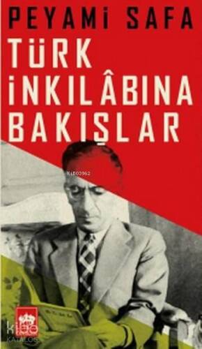 Türk İnkılabına Bakışlar - 1