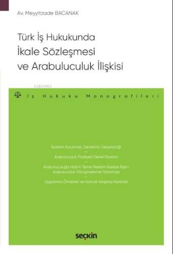 Türk İş Hukukunda İkale Sözleşmesi ve Arabuluculuk İlişkisi - 1