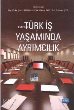 Türk İş Yaşamında Ayrımcılık - 1