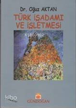 Türk İşadamı ve İşletmesi - 1