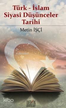 Türk-İslam Siyasi Düşünceler Tarihi - 1