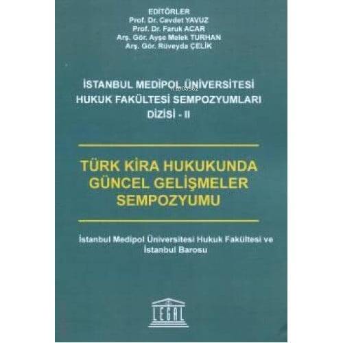 Türk Kira Hukukunda Güncel Gelişmeler Sempozyumu - 1