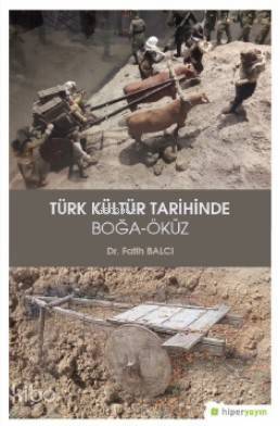 Türk Kültür Tarihinde Boğa-Öküz - 1