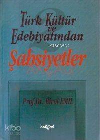 Türk Kültür ve Edebiyatından Şahsiyetler 2 - 1