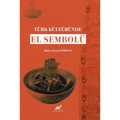 Türk Kültüründe El Sembolü - 1