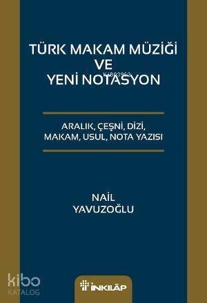 Türk Makam Müziği veYeni Notasyon - 1