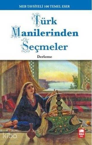 Türk Manilerinden Seçmeler; 100 Temel Eser - 1