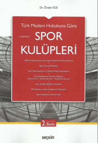 Türk Medeni Hukuku'na Göre Spor Kulüpleri - 1