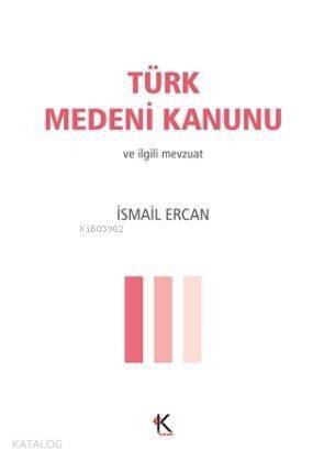 Türk Medeni Kanunu - 1