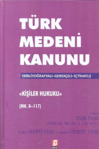 Türk Medeni Kanunu Kişiler Hukuku Mk. 8-117 - 1