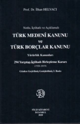 Türk Medeni Kanunu ve Borçlar Kanunu - 1