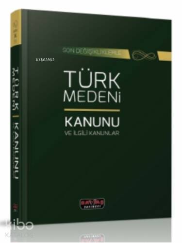 Türk Medeni Kanunu ve İlgili Kanunlar - 1