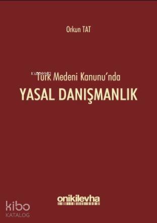 Türk Medeni Kanunu'nda Yasal Danışmanlık - 1