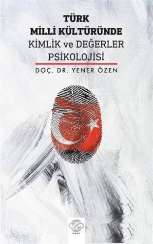 Türk Milli Kültüründe Kimlik ve Değerler Psikolojisi - 1